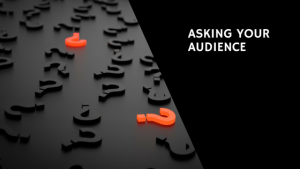 asking your audience blog graphic