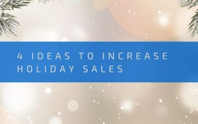 4 Ideas to Increase Online Sales this Holiday Season