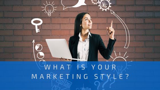 What is Your Marketing Style?